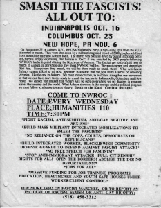 An example of a NWROC poster used to build anti-KKK/anti-Nazi work after the Auburn rally. This poster shows black ink on white paper. The heading at the top of the poster reads “SMASH THE FASCISTS! All OUT TO: Indianapolis Oct. 16, Columbus Oct. 23, New Hope, PA Nov. 6” (emphasis in original). The body of the poster presents NWROC’s take on the Auburn counterdemonstration: The USA Nationalist Party rally was “shut down by a militant integrated crowd of 2000 people mobilized from around the state and Auburn itself. The march was not shut down by peaceful protests or by anti-fascists simply expressing that fascism is ‘bad’; it was smashed by 2000 people following NWROC's leadership and chasing the Nazi’s out of Auburn.” 
